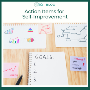 INA Blog Action Items for Self Improvement 1