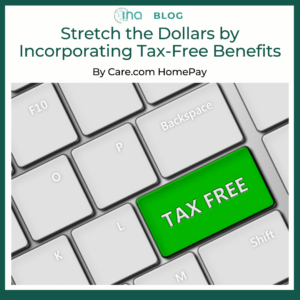 INA Blog Stretch the Dollars by Incorporating Tax Free Benefits 1