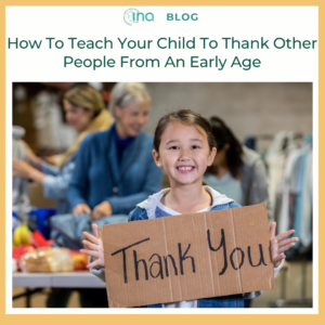 How To Teach Your Child To Thank Other People From An Early Age 1