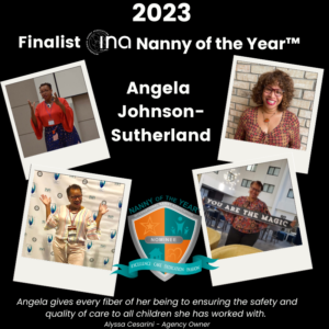 Angela Johnson Sutherland 2023 INA Nanny of the Year™️ Finalists