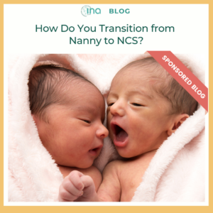 INA Blog How Do You Transition from Nanny to NCS 1