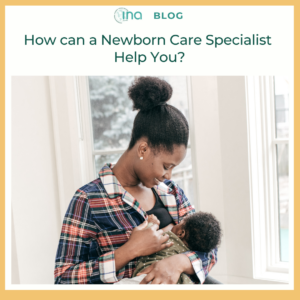 How Can A Newborn Care Expert Help You?