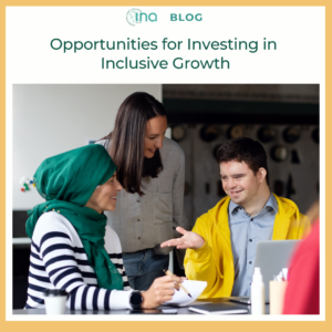 INA Blog Opportunities for Investing in Inclusive Growth (1)