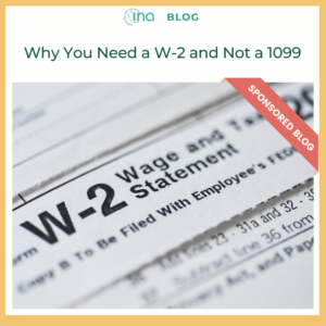 INA Blog Why You Need a W 2 and Not a 1099 (1)