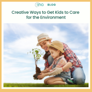 Blog Creative Ways to Get Kids to Care for the Environment