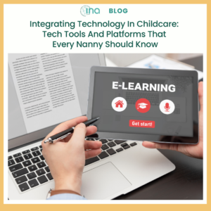 Blog Integrating Technology In Childcare Tech Tools And Platforms That Every Nanny Should Know (1)